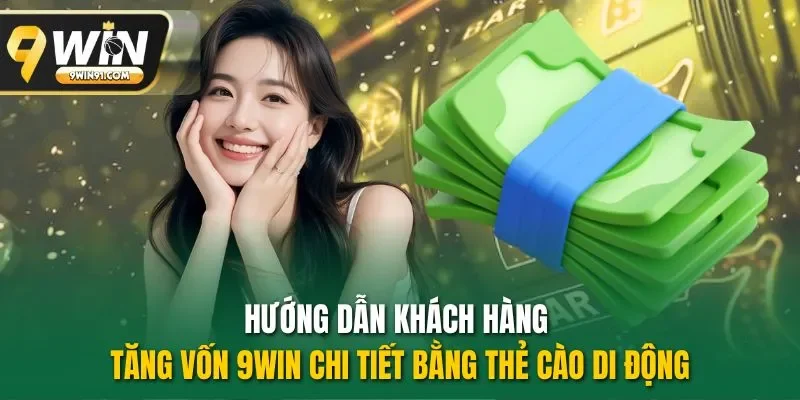 Hướng dẫn khách hàng cách xử lý lỗi khi nạp tiền 9WIN 